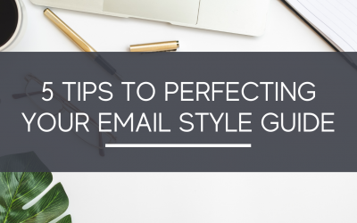 5 Tips to Perfecting Your Email Style Guide - The Growth Manager