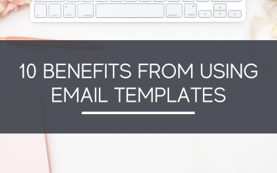 10 Benefits from Using Email Templates - The Growth Manager