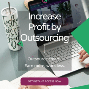 5 Steps to Increasing Profit by Outsourcing 5 Steps to Increase Profit Through Smart Outsourcing
