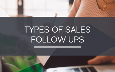 Types of Sales Follow-Ups