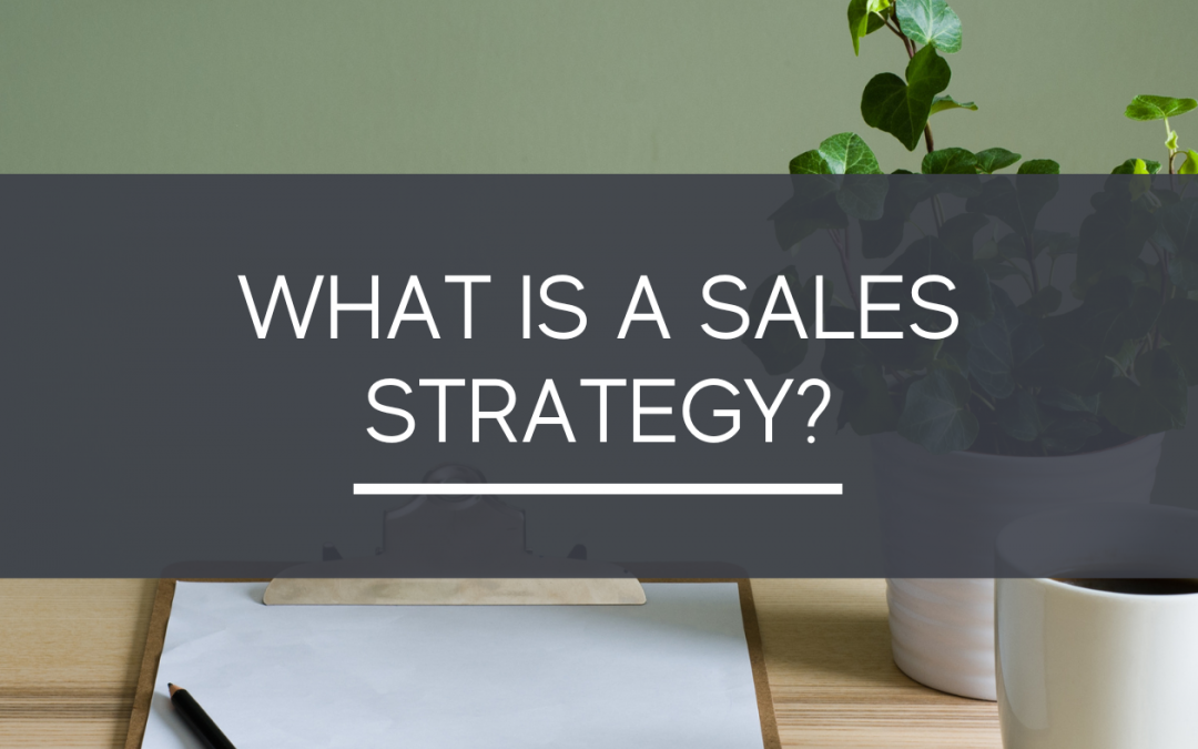 What is a Sales Strategy?