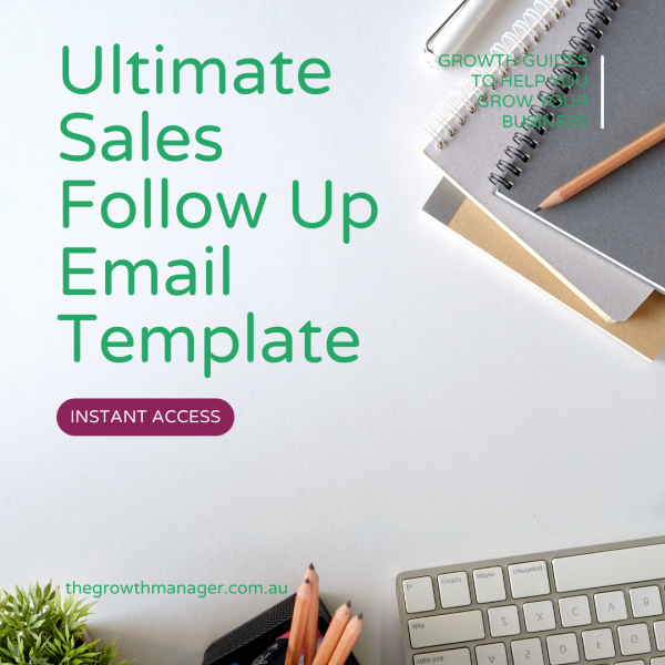 Ultimate Sales Follow Up Email Template from The Growth Manager