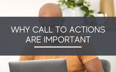 Why Call to Actions Are Important? The Growth Manager