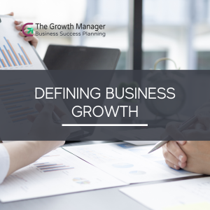 Defining Business Growth