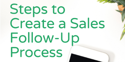 Steps to Create a Sales Follow-Up Process