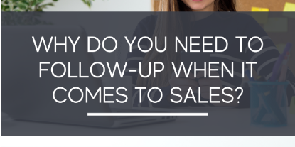 Why Do You Need to Follow-Up